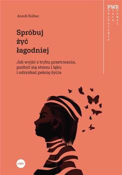 Spróbuj żyć łagodniej, Gregory L. Jantz