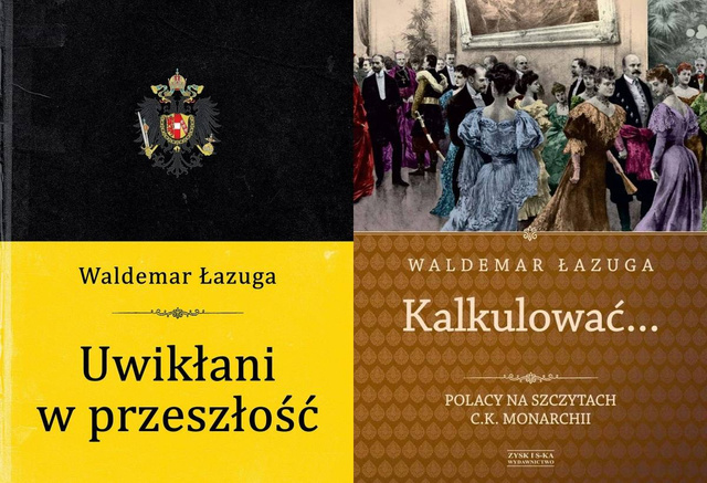 Uwikłani w przeszłość + Kalkulować, Waldemar Łazuga