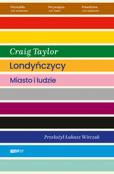 Londyńczycy. Miasto i ludzie, Craig Taylor