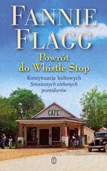 Powrót do Whistle Stop, Fannie Flagg
