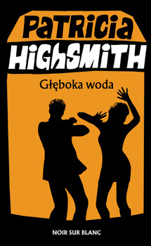 Głęboka woda, Patricia Highsmith
