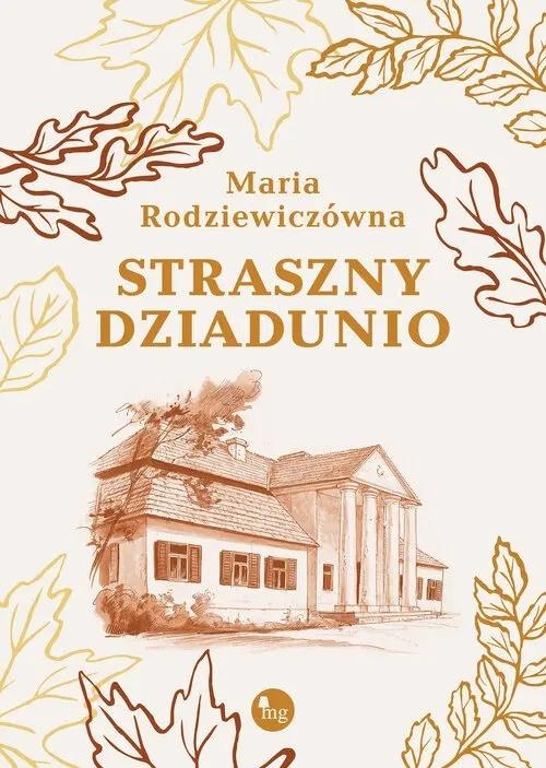 Straszny dziadunio, Maria Rodziewiczówna