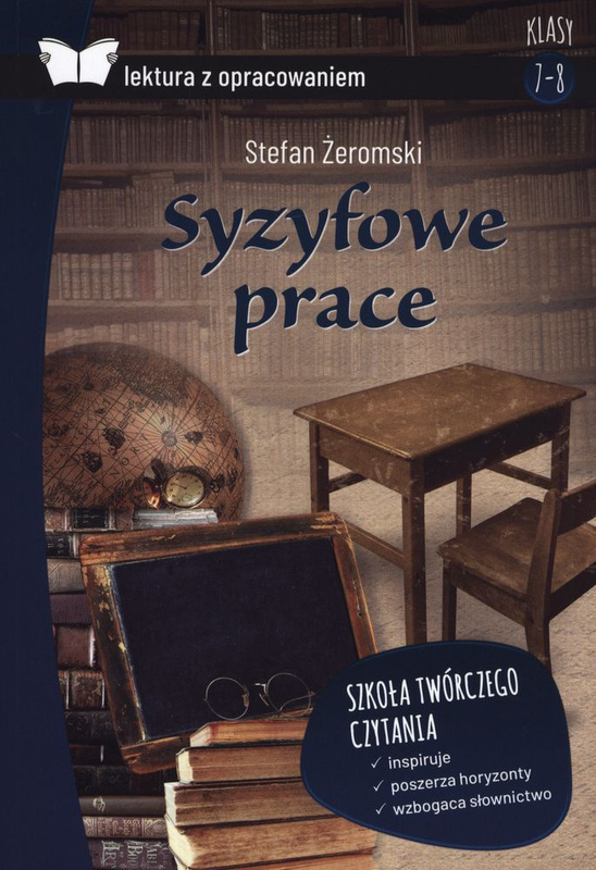Syzyfowe prace. Lektura z opracowaniem, Stefan Żeromski