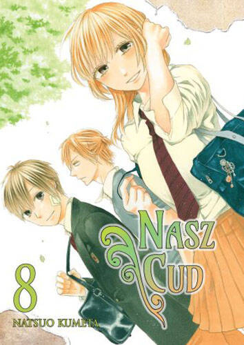 Nasz cud. Tom 8, Natsuo Kumeta