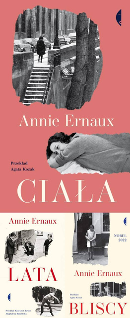 Ciała + Lata + Bliscy, Annie Ernaux