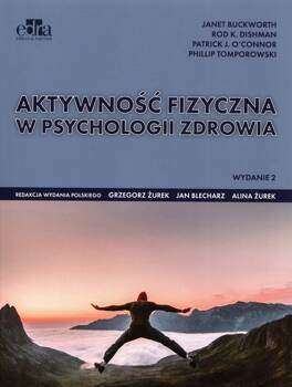 Aktywność fizyczna w psychologii zdrowia, O’Connor P.J.