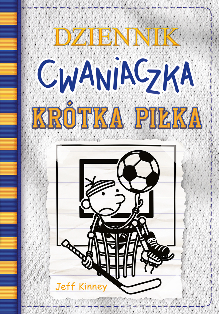 Krótka piłka. Dziennik cwaniaczka. Tom 16 wyd. 2025, Jeff Kinney