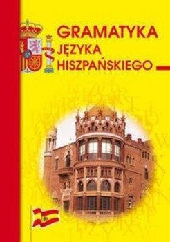 Gramatyka języka hiszpańskiego - Beata Haniec