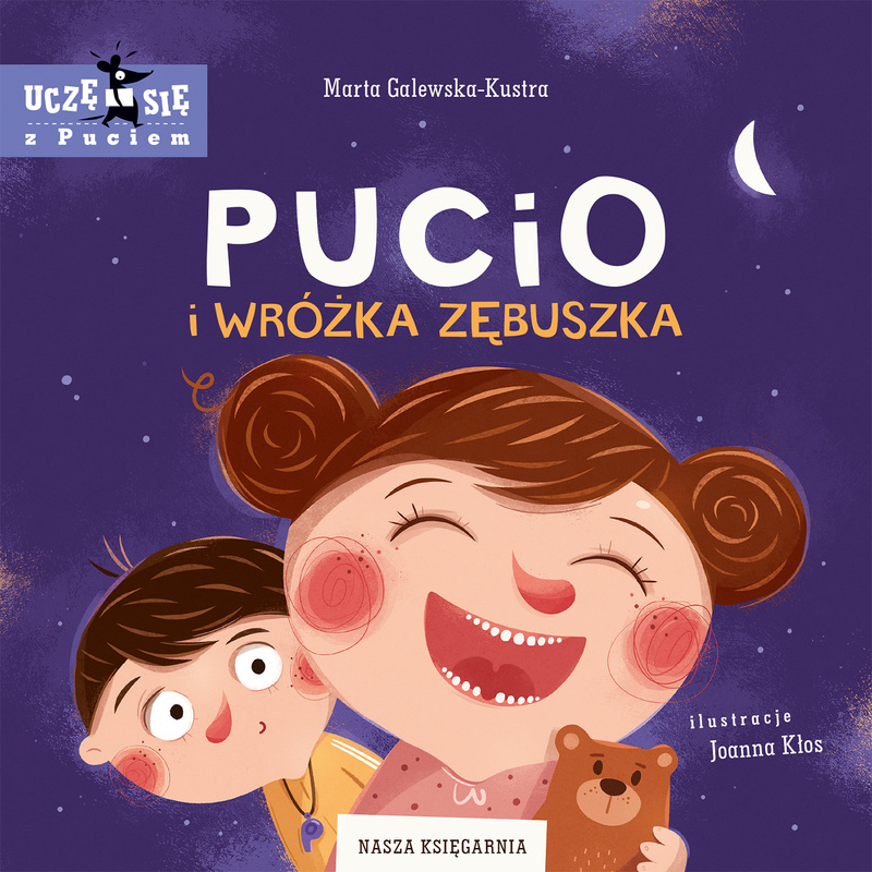 Pucio i Wróżka Zębuszka, Marta Galewska-Kustra