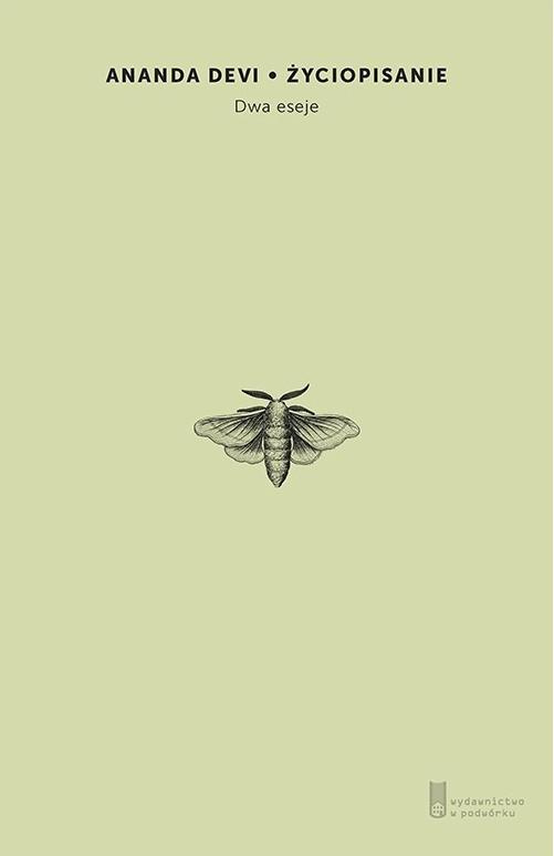 Życiopisanie. Dwa eseje, Ananda Devi