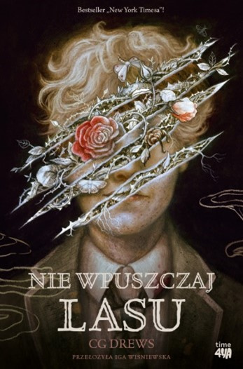 Nie wpuszczaj lasu, CG Drews