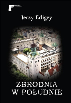Zbrodnia w południe, Jerzy Edigey