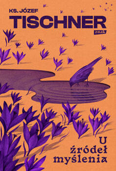 U źródeł myślenia, ks. Józef Tischner
