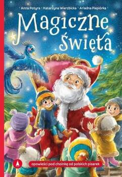 Magiczne święta, Anna Potyra