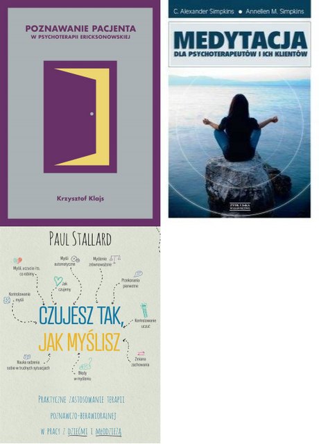 Poznawanie pacjenta w psych., Czujesz tak, jak myślisz, Medytacja dla...