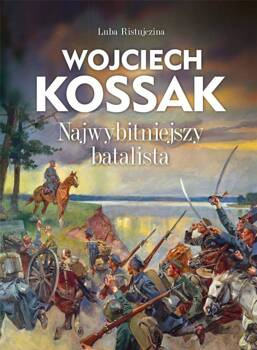 Wojciech Kossak Najwybitniejszy batalista, Luba Ristujczina