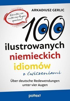 100 ilustrowanych niemieckich idiomów z ćw.