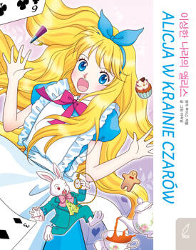 Klasyka w manhwie. Alicja w krainie czarów, Yi-Jeong Noh