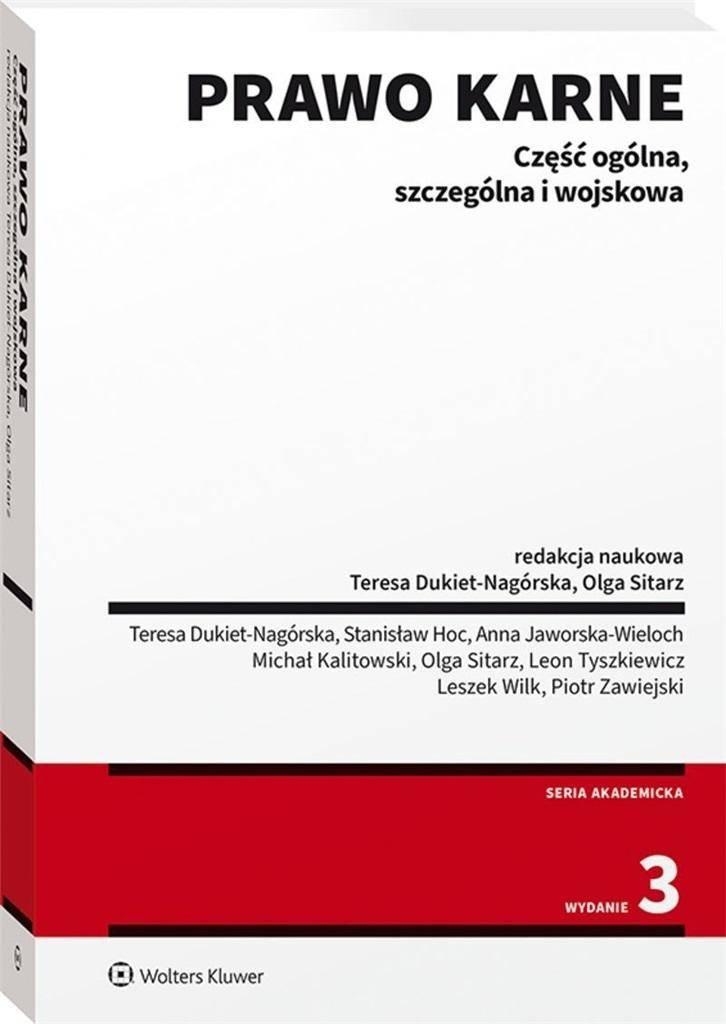 Prawo karne. Część ogólna, szczególna i wojskowa - praca zbiorowa