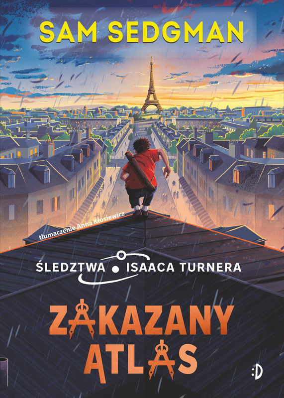 Zakazany Atlas. Śledztwa Isaaca Turnera, tom 2, Sam Sedgman