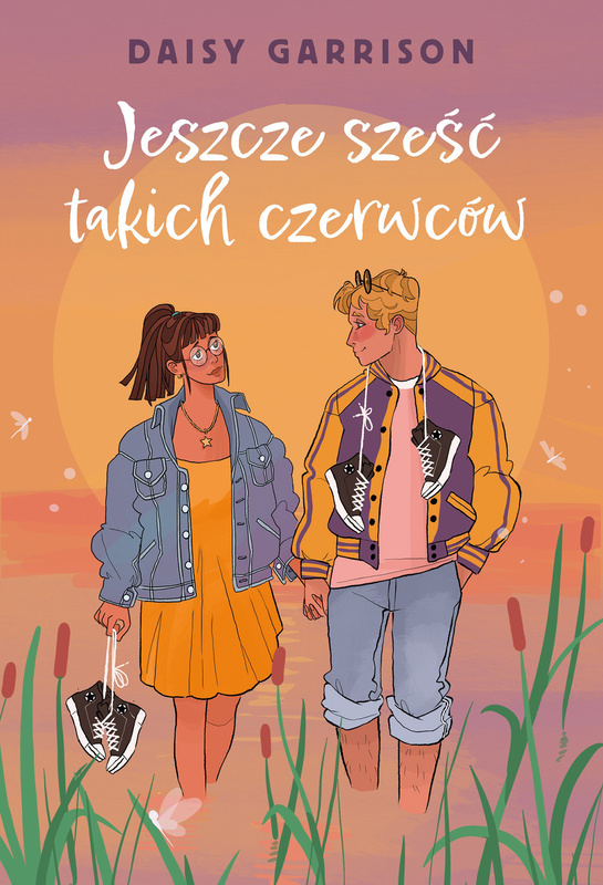 Jeszcze sześć takich czerwców, Daisy Garrison