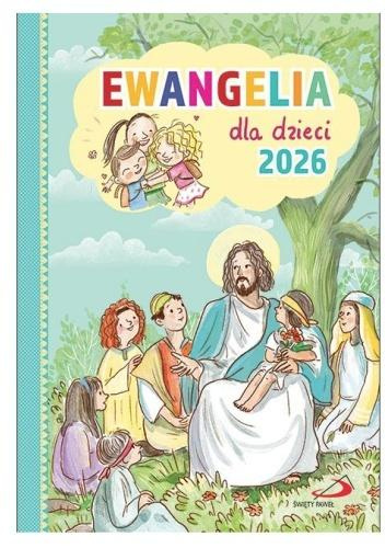 Ewangelia dla dzieci 2026