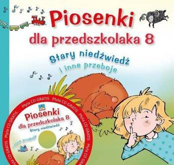 Piosenki dla przedszkolaka 8. Stary niedźwiedź