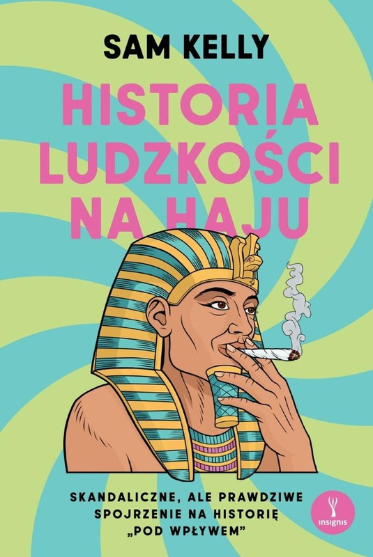 Historia ludzkości na haju, Sam Kelly