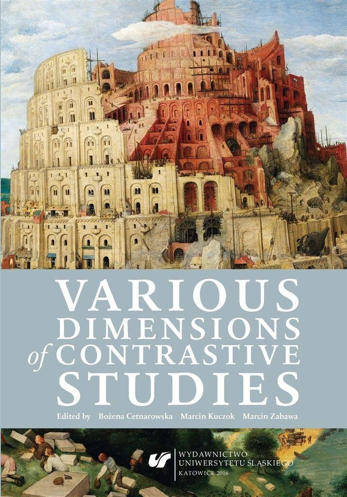 Various Dimensions of Contrastive Studies, red. Bożena Cetnarowska