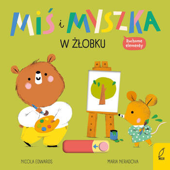 Miś i Myszka. W żłobku, Nicola Edwards