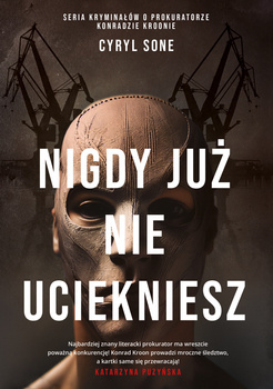 Nigdy już nie uciekniesz, Cyryl Sone