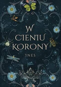 W cieniu korony, Ines