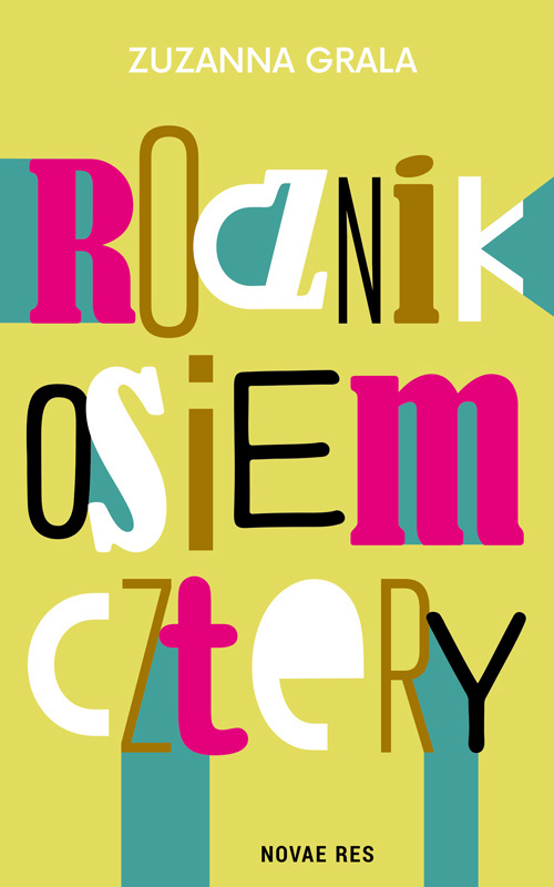 Rocznik osiem cztery, Zuzanna Grala