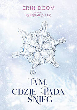 Tam gdzie pada śnieg, Erin Doom