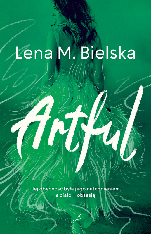 Artful, Lena M. Bielska