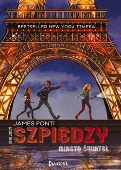 Szpiedzy. Miasto świateł, James Ponti