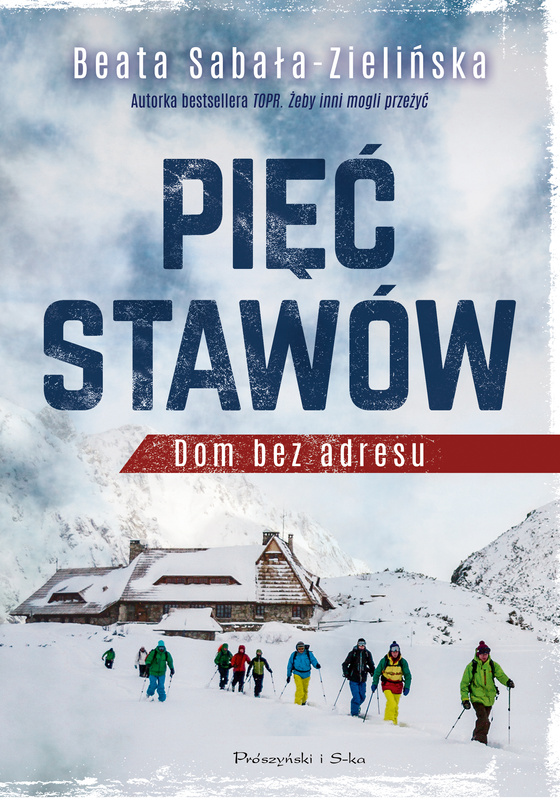 Pięć Stawów. Dom bez adresu, Beata Sabała-Zielińska