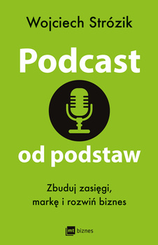 Podcast od podstaw, Wojciech Strózik