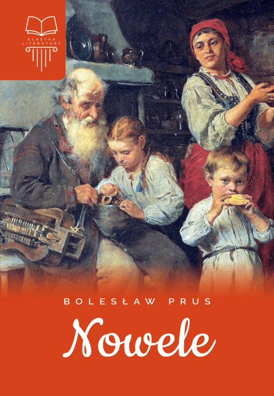 Nowele Bolesław Prus, Bolesław Prus