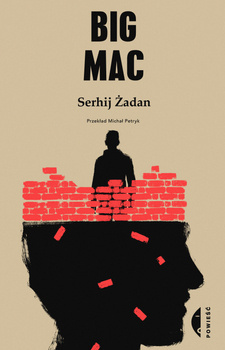 Big mac, Serhij Żadan