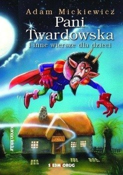 Pani Twardowska i inne wiersze dla dzieci - Adam Mickiewicz