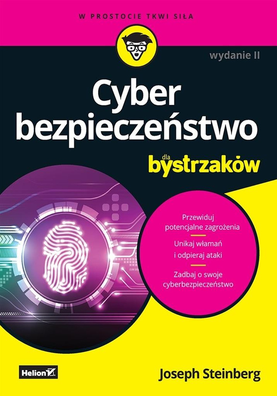 Cyberbezpieczeństwo dla bystrzaków wyd. II, Joseph Steinberg