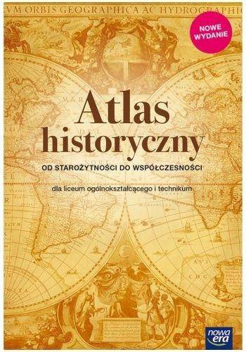 Atlas Historyczny LO Od Star. do współ. w.2019 NE - praca zbiorowa