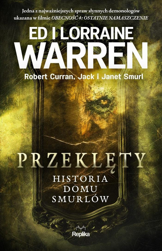 Przeklęty. Historia domu Smurlów, praca zbiorowa