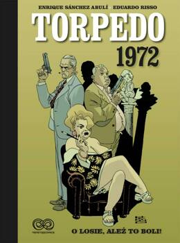 Torpedo 1972, tom 2, Enrique Sánchez Abulí