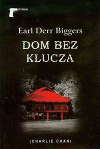 Dom bez klucza, Earl Derr Biggers