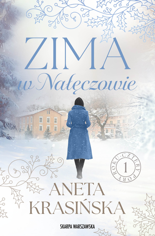 Zima w Nałęczowie, Aneta Krasińska