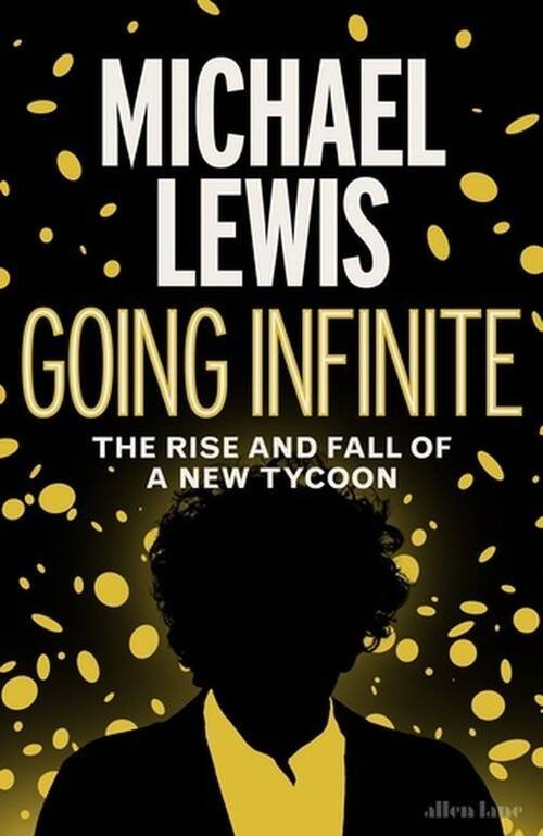 Going Infinite, Lewis Michael