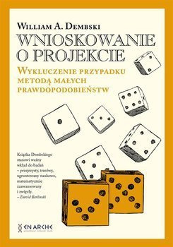 Wnioskowanie o projekcie.. - William A.Dembski