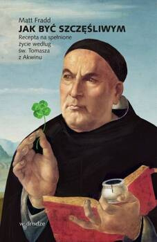 Jak być szczęśliwym, Matt Fradd